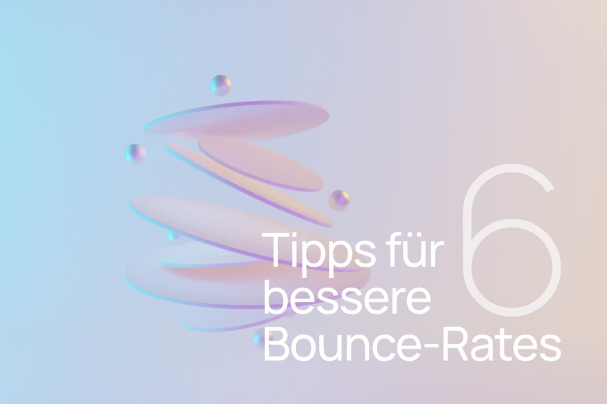 Bounce Rates verringern Bounce Rates verringern